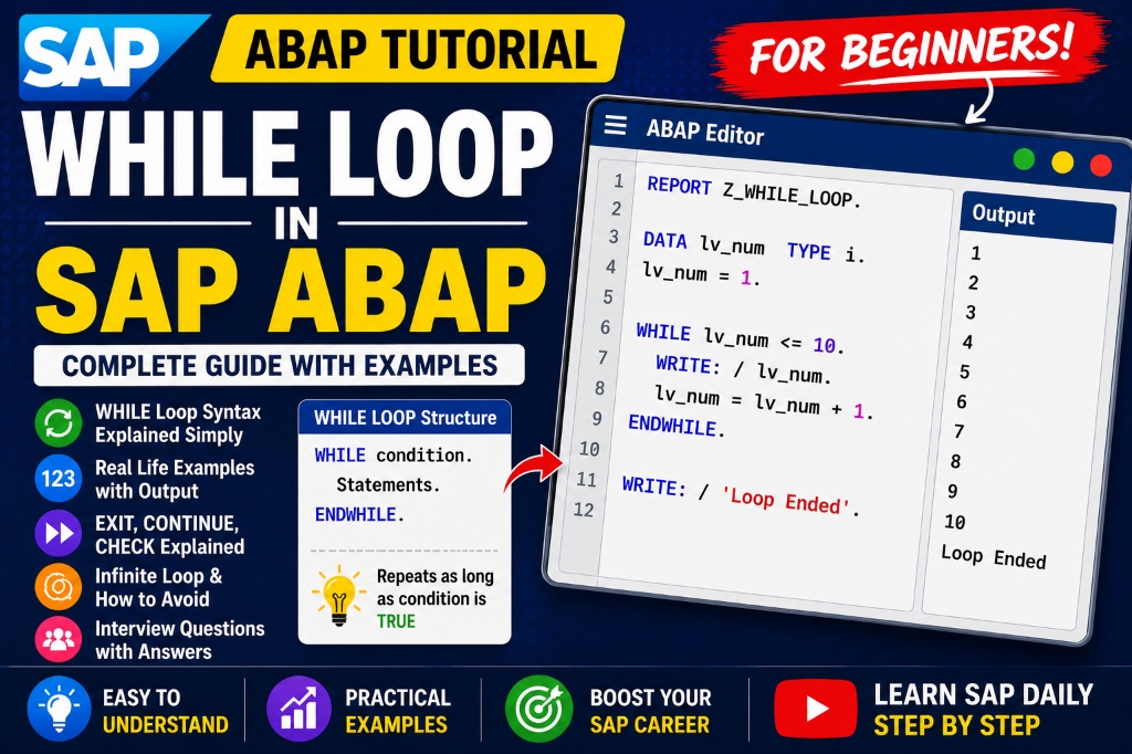 WHILE Loop in ABAP: Complete Beginner Guide with Practical Examples