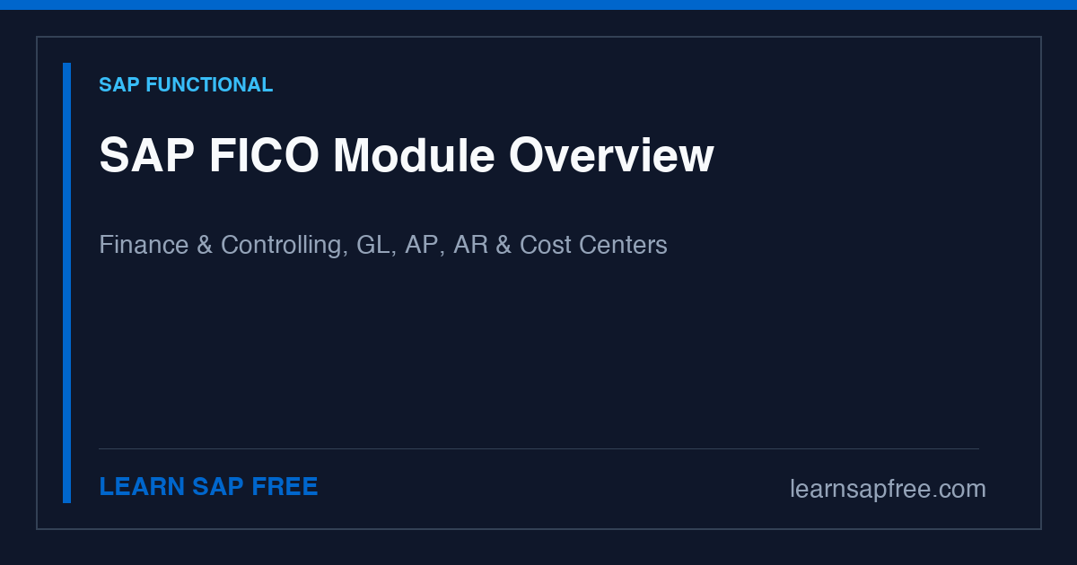 SAP FICO Module — Finance and Controlling Overview for Beginners